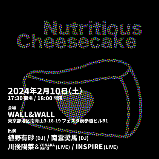 Nutritious Cheesecake |  一般チケット